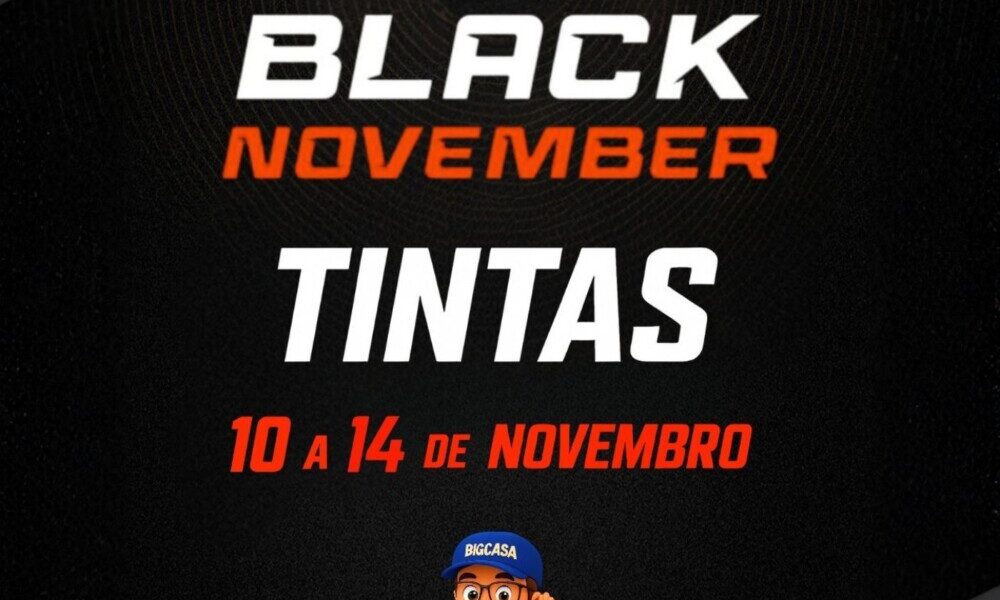 🏠🖌 Black november tintas na Big Casa materiais de construção! 💥🛠