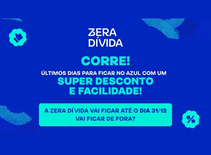 Campanha de renegociação com até 80% de desconto termina nesta quarta-feira, 31