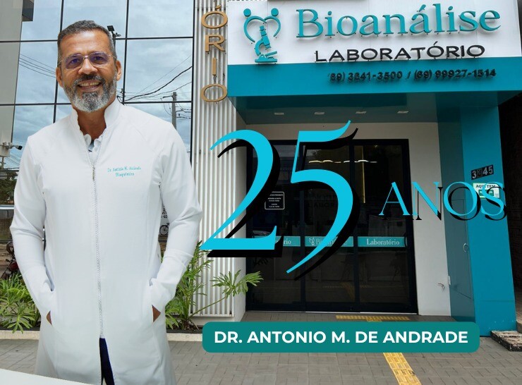 O Bioquímico Antônio Mendonça de Andrade agradece os clientes e amigos pelo 25 Anos do Bioanálise!