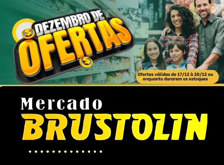 Dezembro de Ofertas no Mercado Brustolin válidas para os dias 17/12 a 20/12, confira!