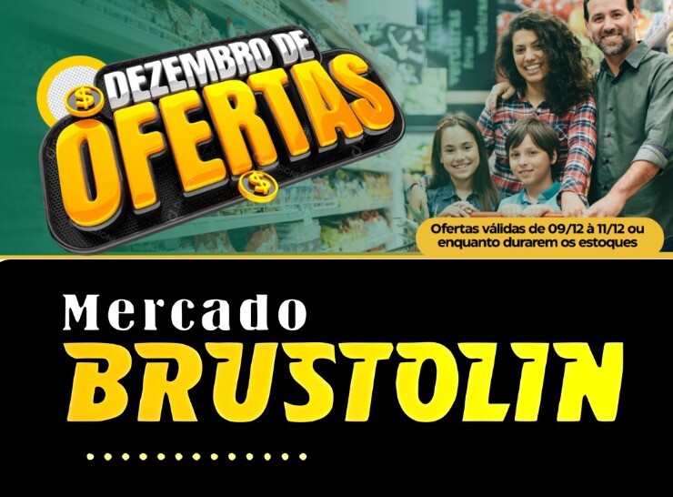 Dezembro de Ofertas no Mercado Brustolin, válidas de 09 a 11/12, confira!