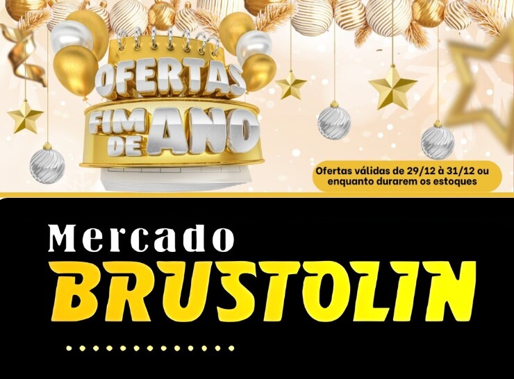 Ofertas de Fim de Ano do Mercado Brustolin, válidas dias 29 a 31/12 confira!