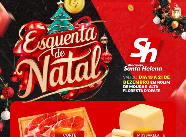 Esquenta de Natal no Atacarejo Santa Helena, confira!