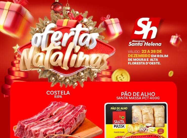 Ofertas Natalinas no Atacarejo Santa Helena, confira!