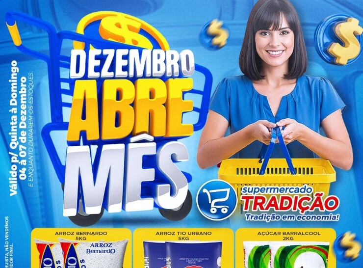 🎉 Super Abre Mês do Supermercado Tradição! 🎉