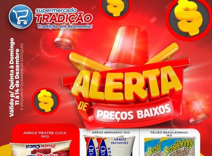Alerta de Preços Baixos no Supermercado Tradição, confira!