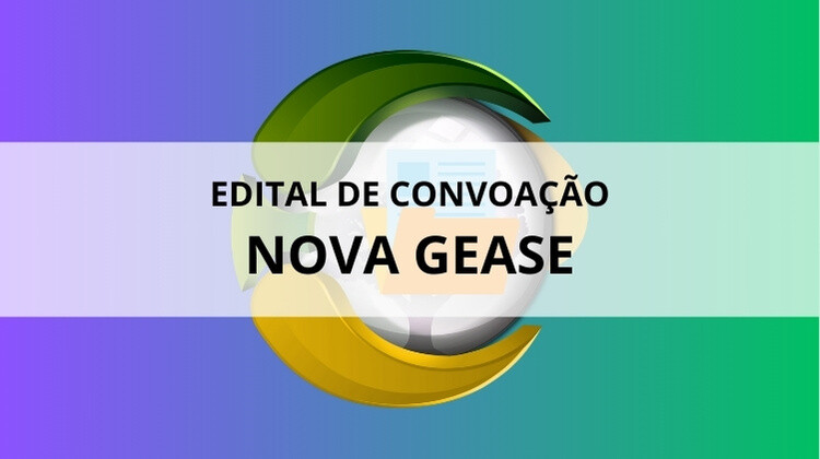 Edital de Convocação Assembleia Geral Associação Eleição Nova Diretoria (Gease)