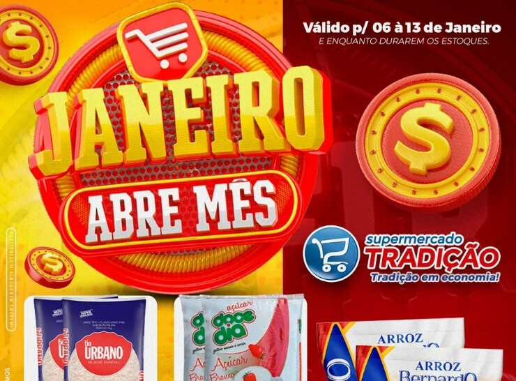 Promoção Abre Mês de Janeiro no Supermercado Tradição, confira!