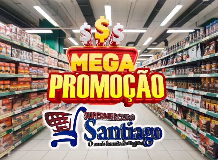 Mega Promoção no Supermercado Santiago, confira as ofertas!