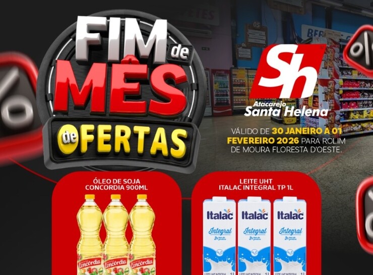 Fim de Mês de Ofertas no Atacarejo Santa Helena, confira!