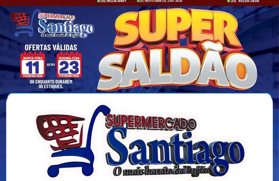 Super Saldão de Ofertas no Supermercado Santiago, confira!