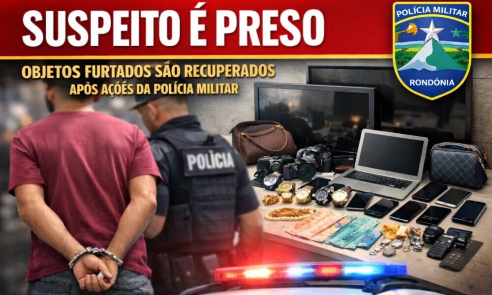 Alta Floresta – Suspeito é preso e objetos furtados são recuperados após ações da Polícia Militar