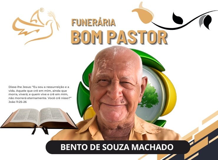 A Funerária Bom Pastor comunica o falecimento de Bento de Souza Machado