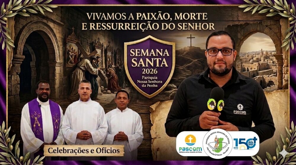 Paróquia Nossa Senhora da Penha destaca importância da Semana Santa e convida fiéis à reflexão