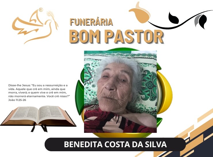A Funerária Bom Pastor comunica o falecimento de Benedita Costa da Silva