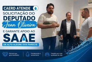 Caerd atende solicitação do deputado Jean Oliveira e garante apoio ao SAAE de Alto Alegre dos Parecis