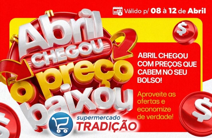 🚨Abril chegou e o preço abaixou ainda mais no Tradição, confira!💥🚨