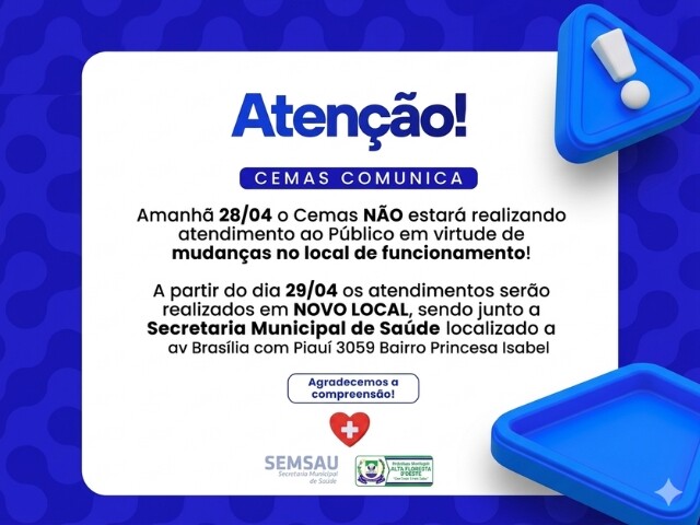 Atenção: CEMAS Comunica que estará em novo endereço a partir desta terça-feira (29)