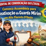 Edital de Convocação 001/2026 convoca Assembleia para reativação da Guarda Mirim em Alta Floresta D’Oeste