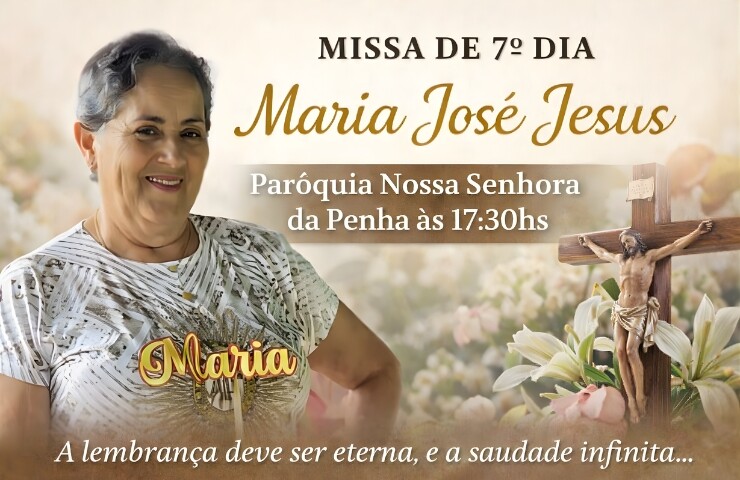 Missa de 7º Dia em memória de Maria José Jesus na Paróquia Nossa Senhora da Penha