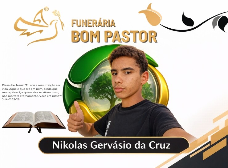 A Funerária Bom Pastor comunica o falecimento de Nikolas Gervásio da Cruz