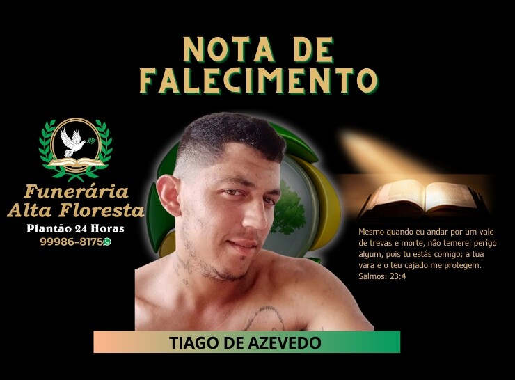 Funerária Alta Floresta comunica o falecimento do Senhor Tiago de Azevedo
