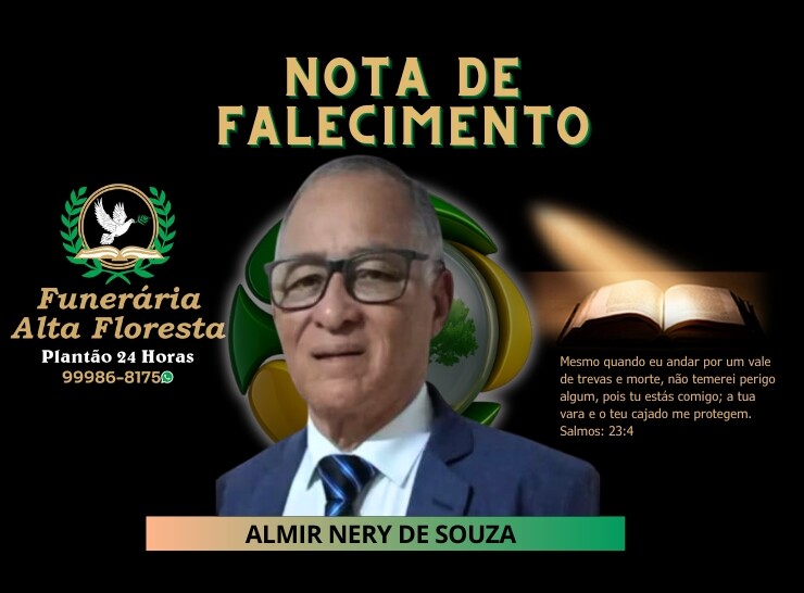 A Funerária Alta Floresta comunica o falecimento do Senhor Almir Nery de Souza