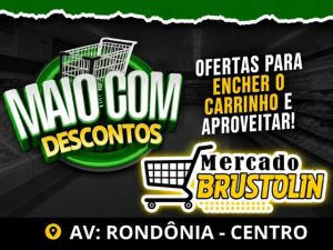 Maio de ofertas com descontos de encher o carinho no Mercado Brustolin, confira!