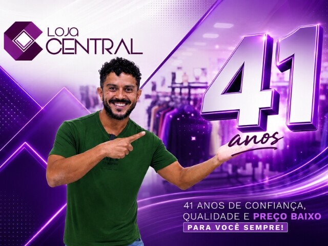 41 Anos Loja Central, promoção começa nesta sexta-feira dia 29, confira!