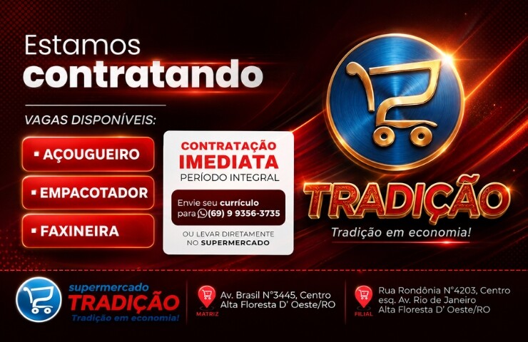 Supermercado Tradição está contratando em Alta Floresta D’Oeste