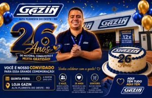 Gazin Alta Floresta celebra 26 anos com grande festa, ofertas especiais nesta quinta sexta e sábado!