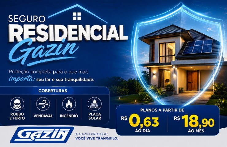 Gazin lança Seguro Residencial com proteção completa a partir de R$ 18,90 por mês