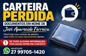 Carteira com documentos em nome de José Aparecido Ferreira é perdida e família pede ajuda para localizar