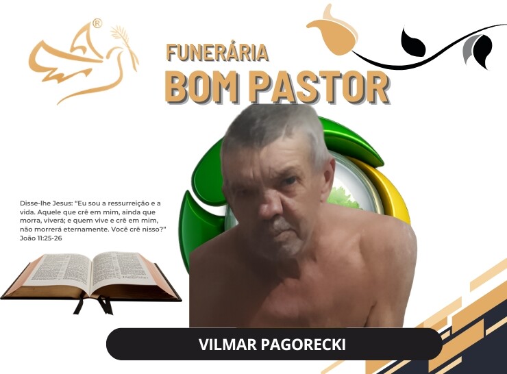 A Funerária Bom Pastor comunica o falecimento de Vilmar Pagorecki