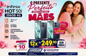 Gazin Anuncia Promoção Exclusiva de Dia das Mães com Combo de Smartphones Infinix