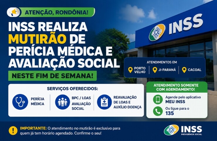 INSS realiza mutirão de perícia médica e avaliação social neste fim de semana em Rondônia