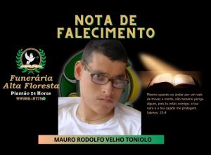 Funerária Alta Floresta comunica o falecimento de Mauro Rodolfo Velho Toniolo