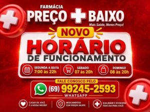 “Atenção” Farmácia Preço Mais Baixo amplia horário de funcionamento para melhor atender clientes