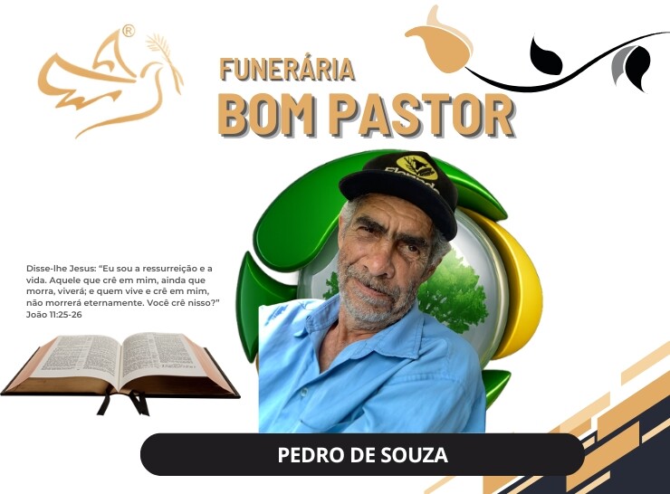 A Funerária Bom Pastor comunica o falecimento de Pedro de Souza