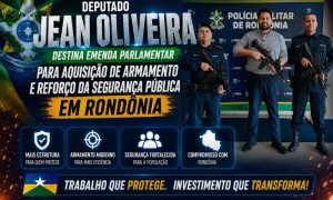 Deputado Jean destina emenda parlamentar para aquisição de armamento e reforço da segurança pública em Rondônia
