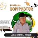 Funerária Bom Pastor comunica o falecimento de Afonso Pereira Ribeiro