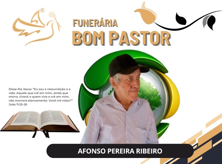 Funerária Bom Pastor comunica o falecimento de Afonso Pereira Ribeiro
