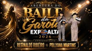 Abertura do Baile da Garota Expoalta 2026 em Alta Floresta D´Oeste Ro