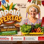 Promoção Arraiá de Ofertas no Supermercado Tradição, confira!