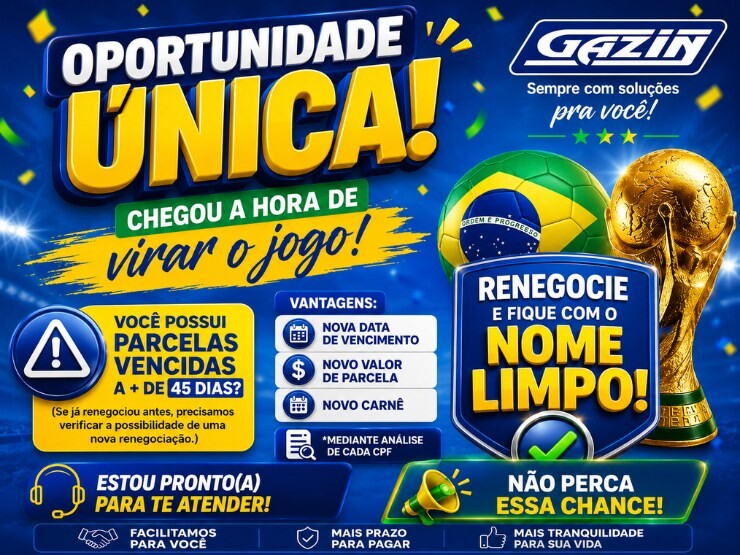 Oportunidade Única da Gazin oferece renegociação de dívidas e condições especiais para clientes