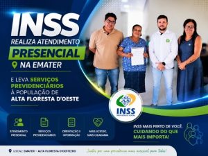 INSS realiza atendimento presencial na Emater e leva serviços previdenciários à população de Alta Floresta d’Oeste