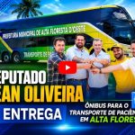 Deputado Jean Oliveira entrega ônibus zero-quilômetro para o transporte de pacientes em Alta Floresta d’Oeste