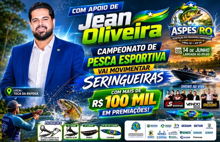 Com apoio de Jean Oliveira, Campeonato de Pesca Esportiva vai movimentar Seringueiras com mais de R$ 100 mil em premiações