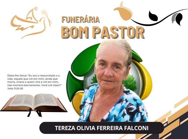 A Funerária Bom Pastor comunica o falecimento de Tereza Olivia Ferreira Falconi