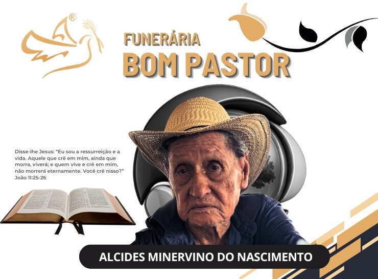 A Funerária Bom Pastor comunica o falecimento de  Alcides Minervino do Nascimento